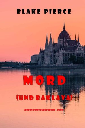 [London Roses Europareise 01] • Mord (und Baklava)